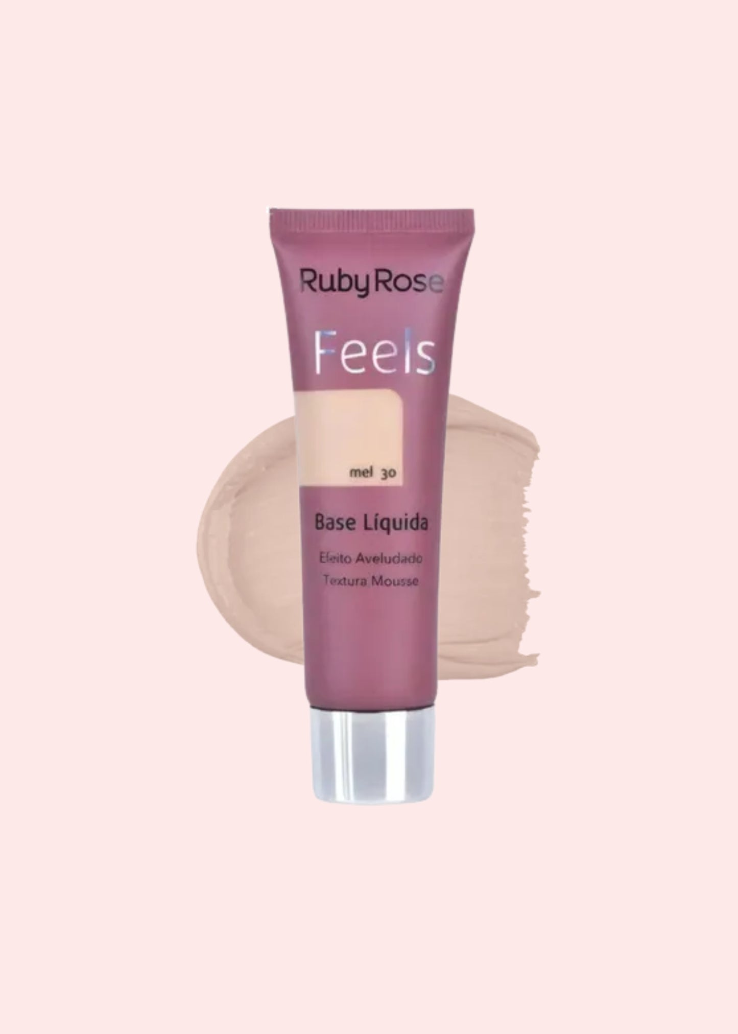 RUBY ROSE BASE LIQUIDA FEELS #30 HB- 8053